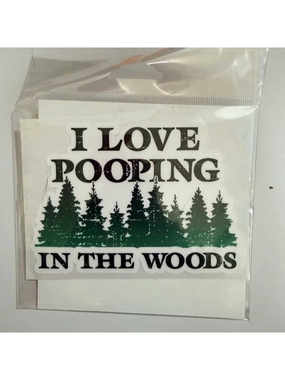 Sticker Cabana “I Love Pooping In The Woods” Indoor/Outdoor Vinyl Sticker